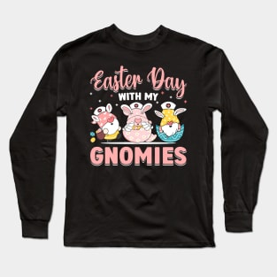 Easter With My Gnomies nurse  t shirt Long Sleeve T-Shirt